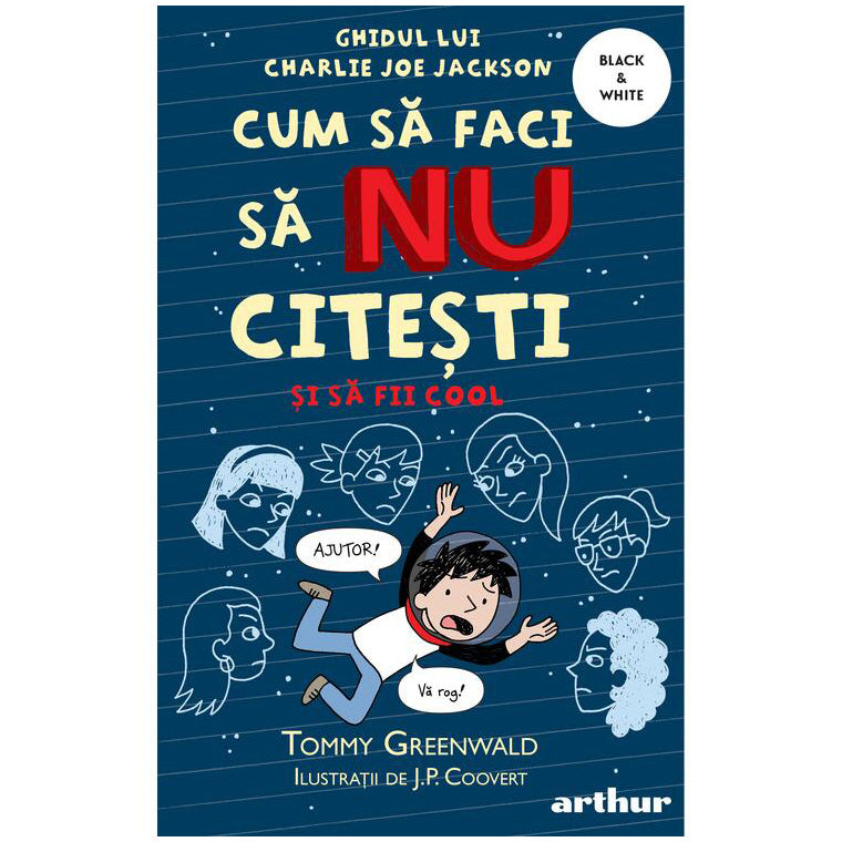 Cum sa faci 5. Cum sa faci sa nu citesti si sa fii cool, Tommy Greenwald