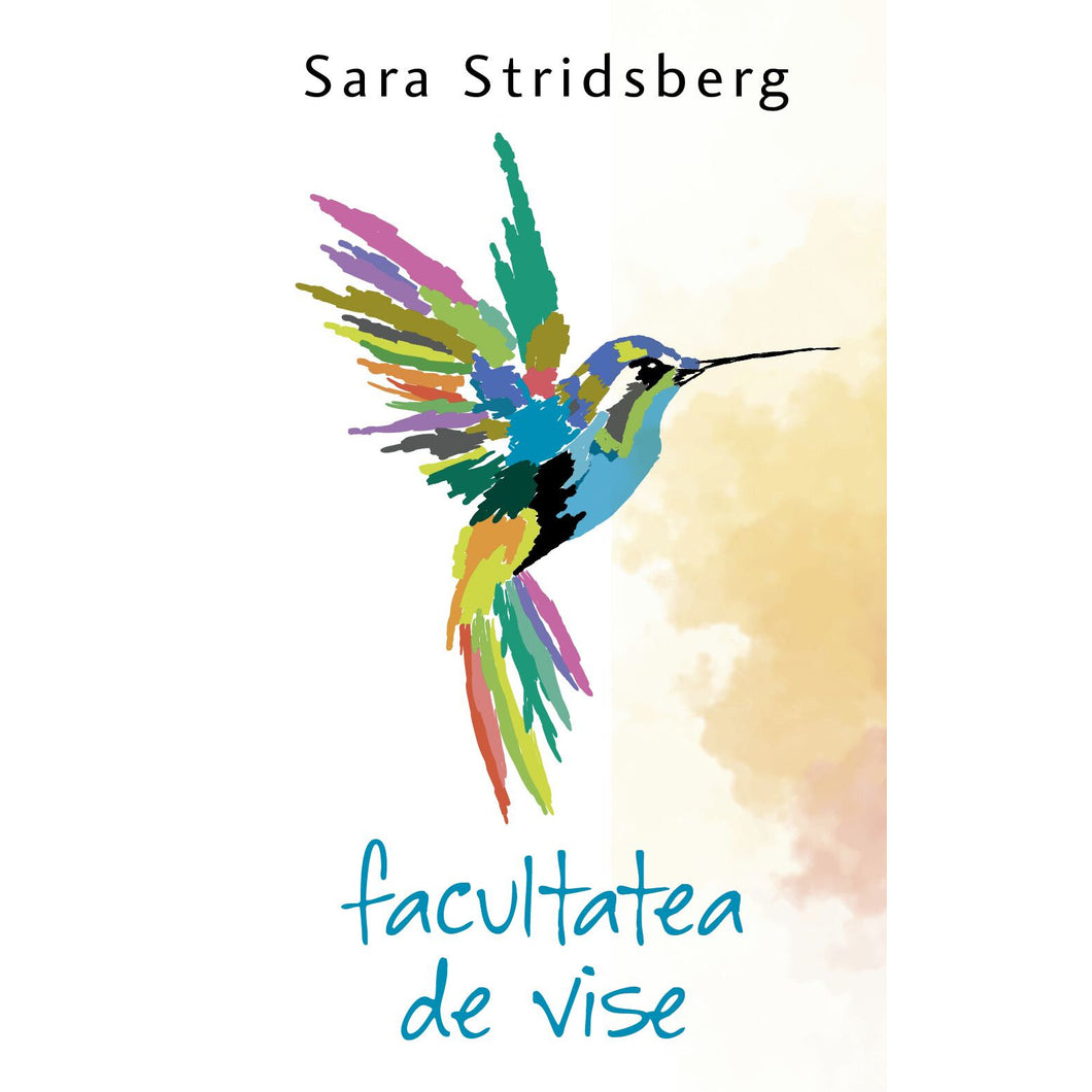 Facultatea de vise - Sara Stridsberg, editia 2023