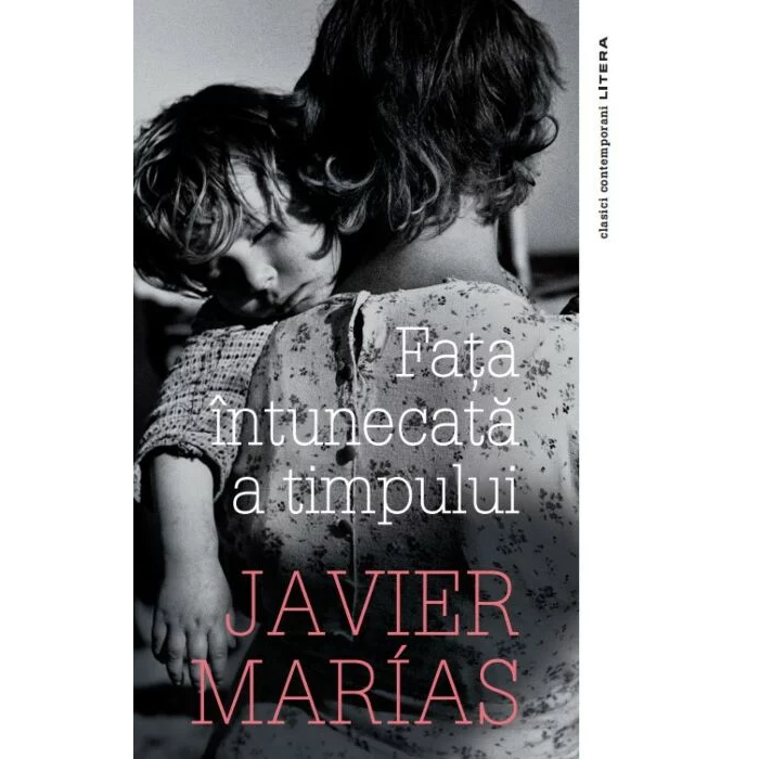 Fata intunecata a timpului, Javier Marias