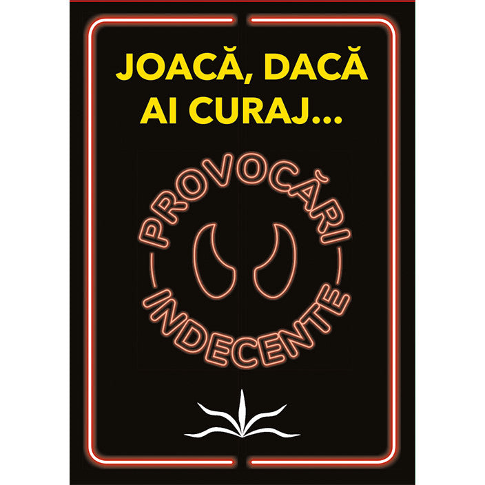 Provocari indecente. Joaca, daca ai curaj... - Pentru adulti