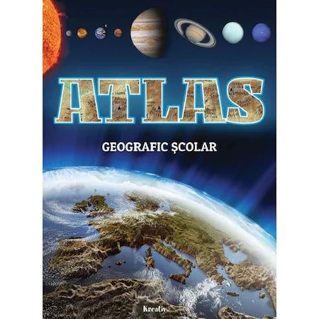 Atlas geografic scolar - Ed. Kreativ
