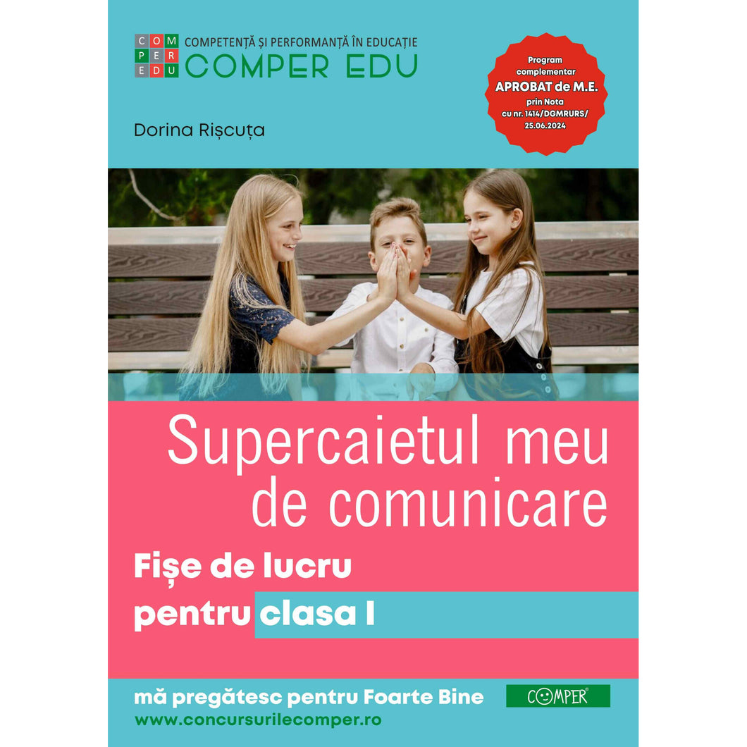 Supercaietul meu de Comunicare Fise de lucru pentru clasa I, Dorina Riscuta