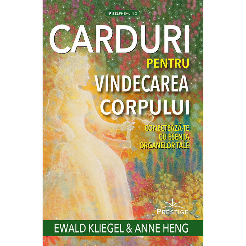 Carduri Pentru Vindecarea Corpului - Ewald Kliegel, Anne Heng