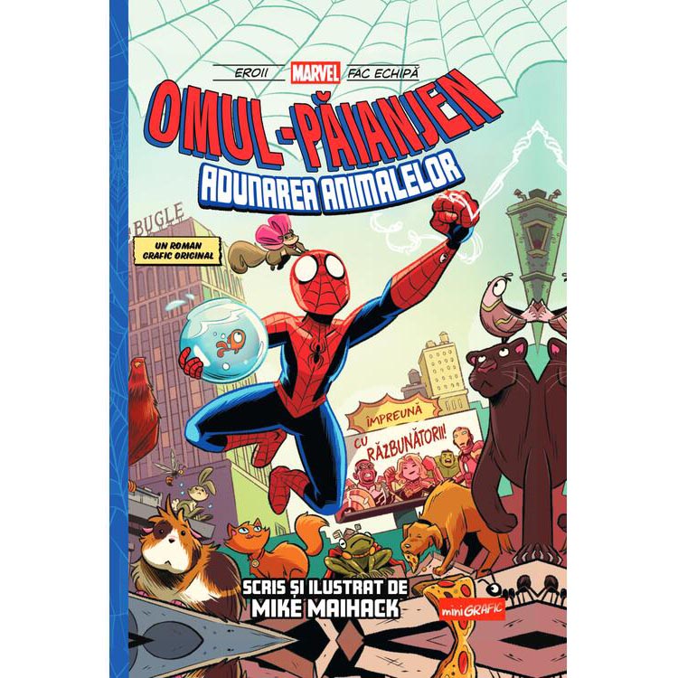 Omul-Paianjen #1. Adunarea animalelor, Mike Maihack