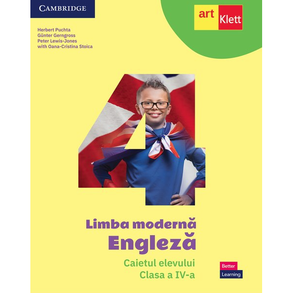 Limba moderna Engleza - Caietul elevului, Clasa a IV-a - Herbert PuchtaGunter GerngrossPeter Lewis-JonesOana-Cristina Stoica