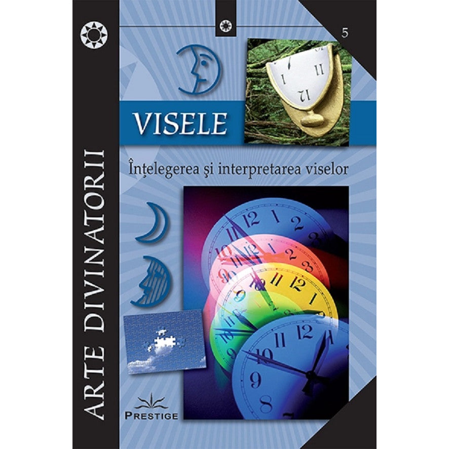 Visele. Intelegerea Si Interpretarea Viselor