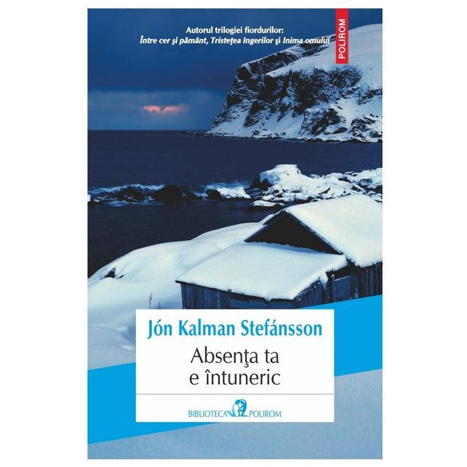 Absenta ta e intuneric, Jon Kalman Stefansson