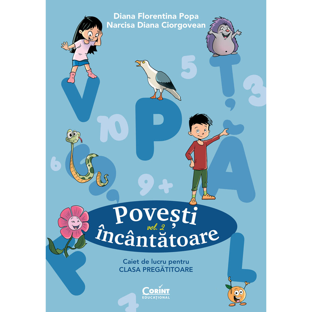 Povesti incantatoare. Caiet de lucru pentru clasa pregatitoare. Vol.2 - Diana Florentina Popa