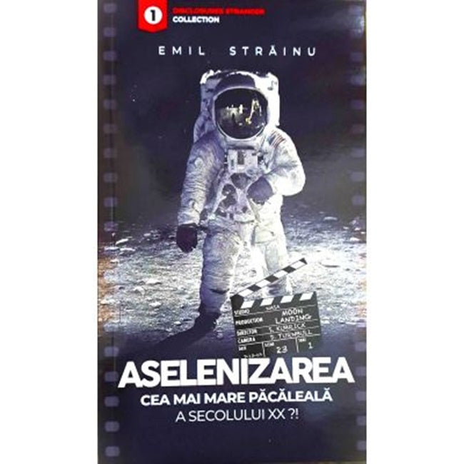 Aselenizarea ? Emil Strainu