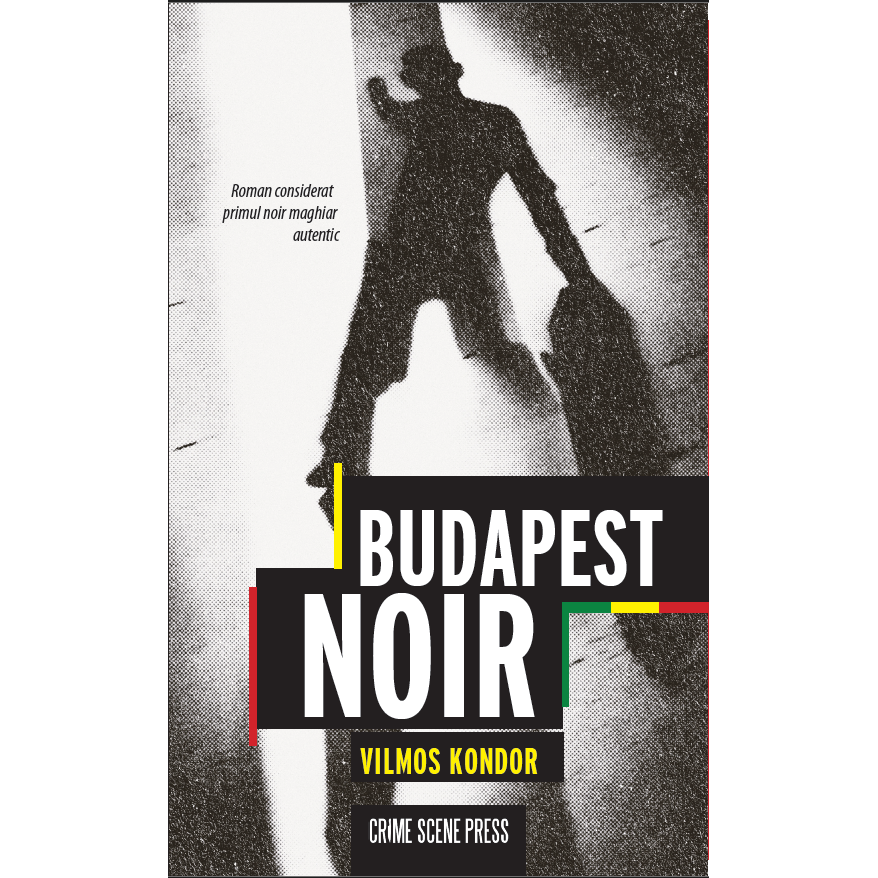 Budapest Noir - Vilmos Kondor, editia 2023