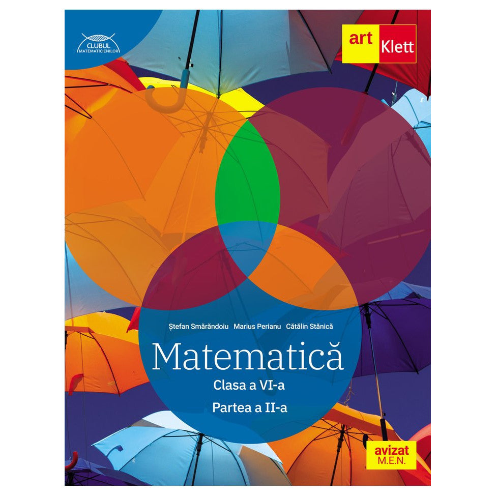 Matematica. Clasa a VI-a. Partea a II-a. Clubul Matematicienilor, Stefan Smarandoiu, Marius Perianu, Catalin Stanica, Art Klett