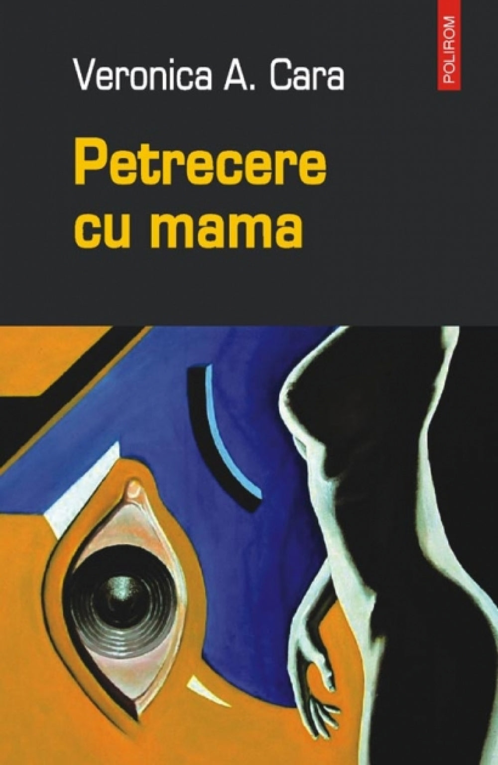 Petrecere cu mama - Veronica A. Cara