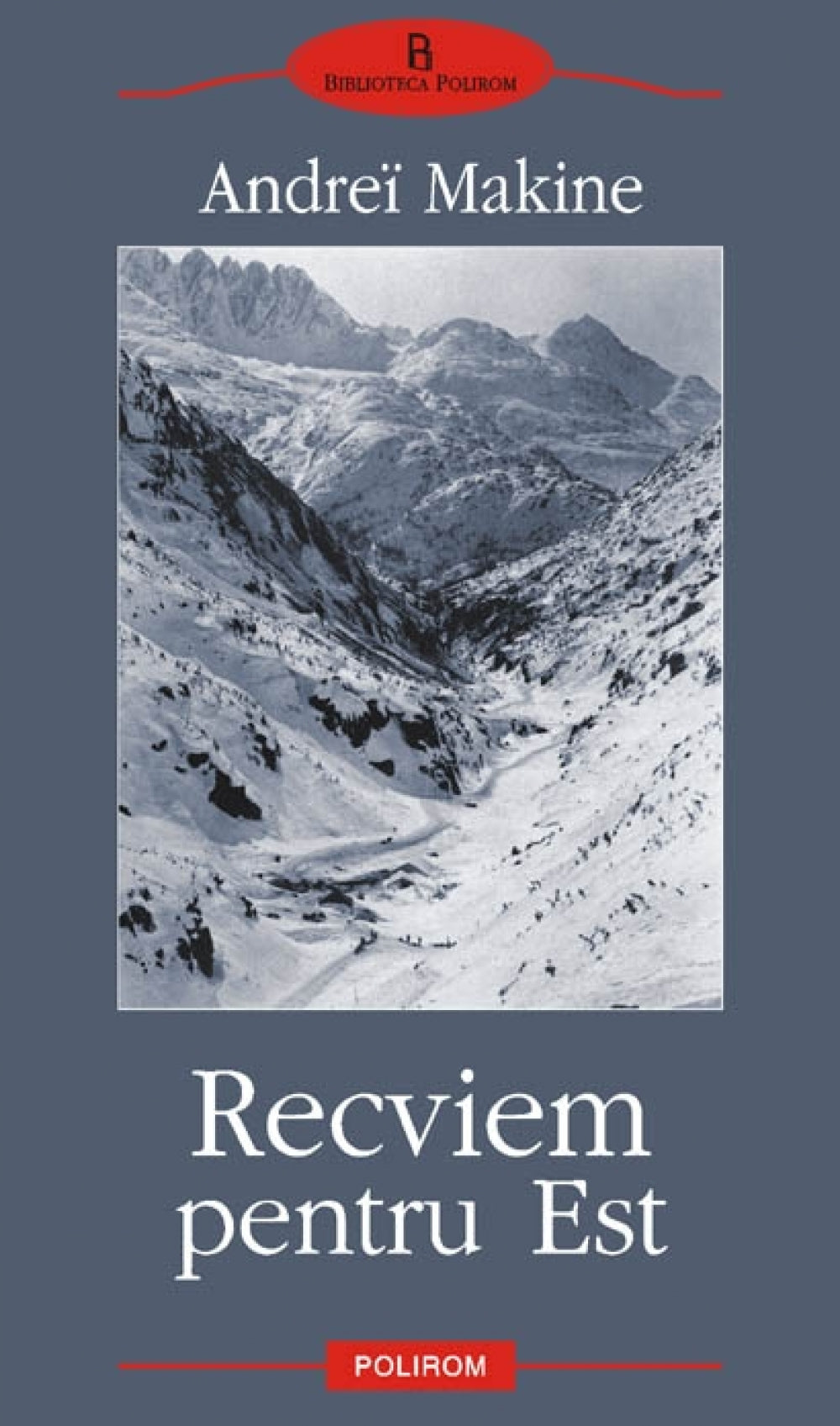 Recviem pentru Est - Andrei Makine