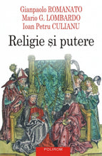 Încarcă imaginea în vizualizatorul Galerie, Religie si putere (editia a II-a) -  Ioan Petru Culianu , Gianpaolo Romanato , Mario G. Lombardo
