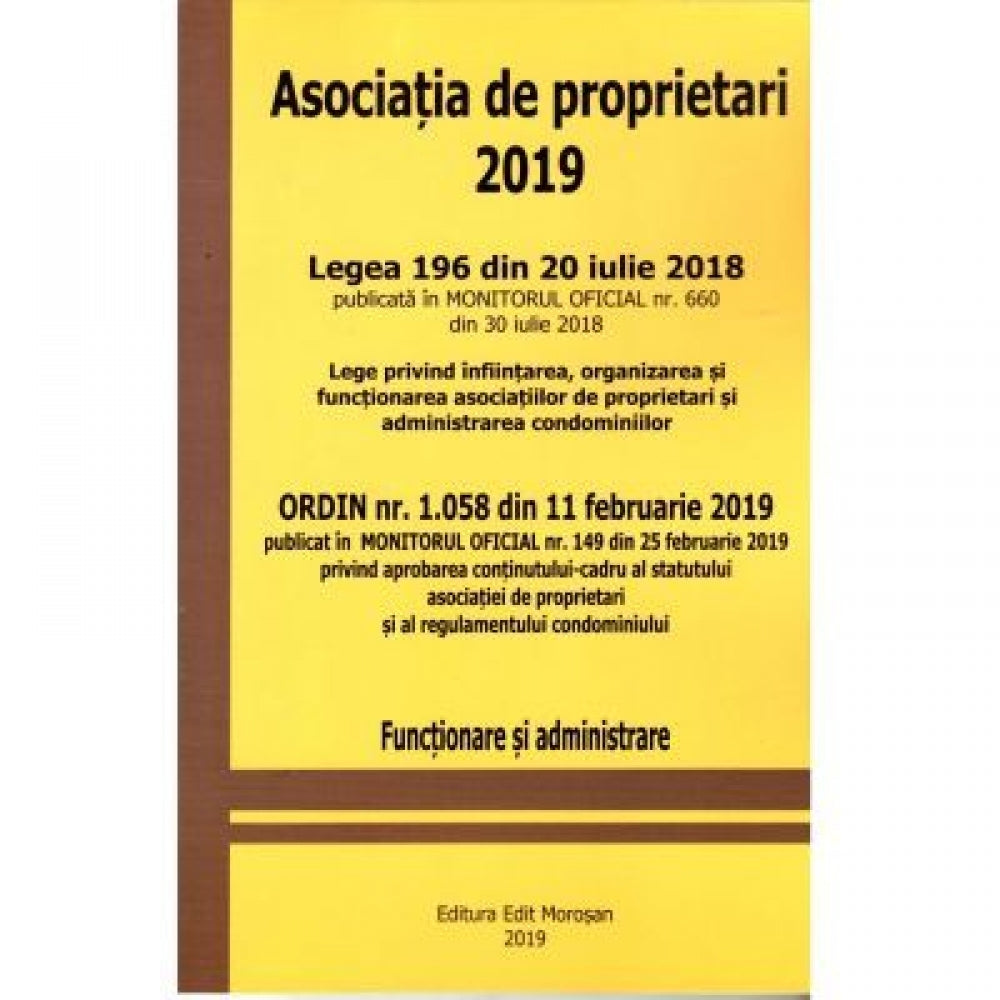 Asociatia de proprietari 2019N- Legea 196 din 20 IULIE 2018 - Morosan