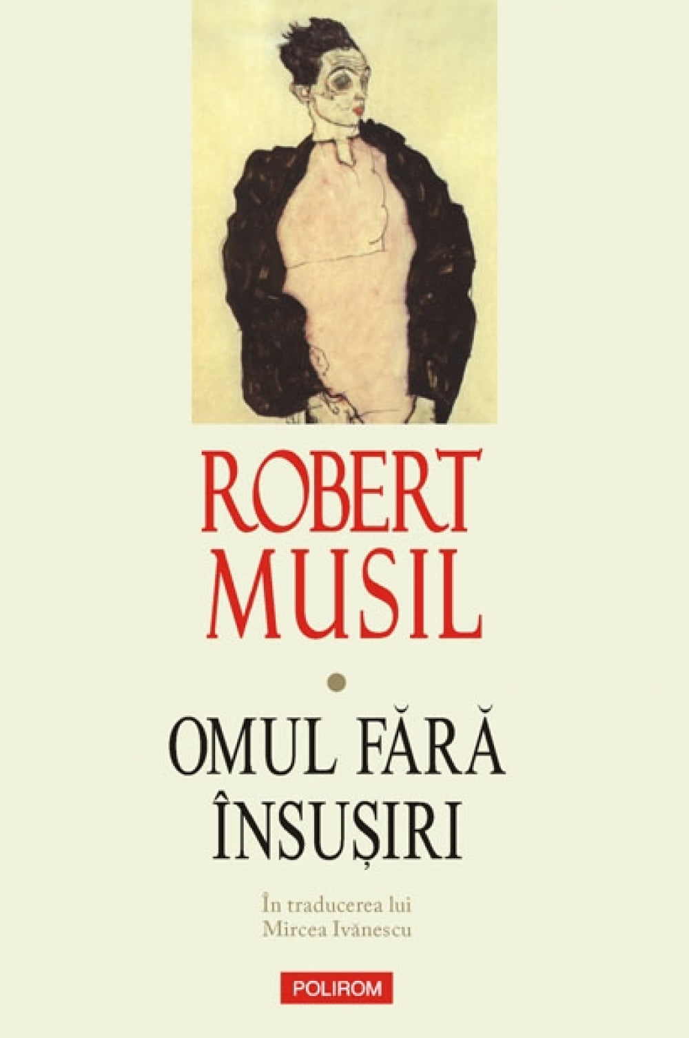 Omul fara insusiri (doua volume) - Robert  Musil