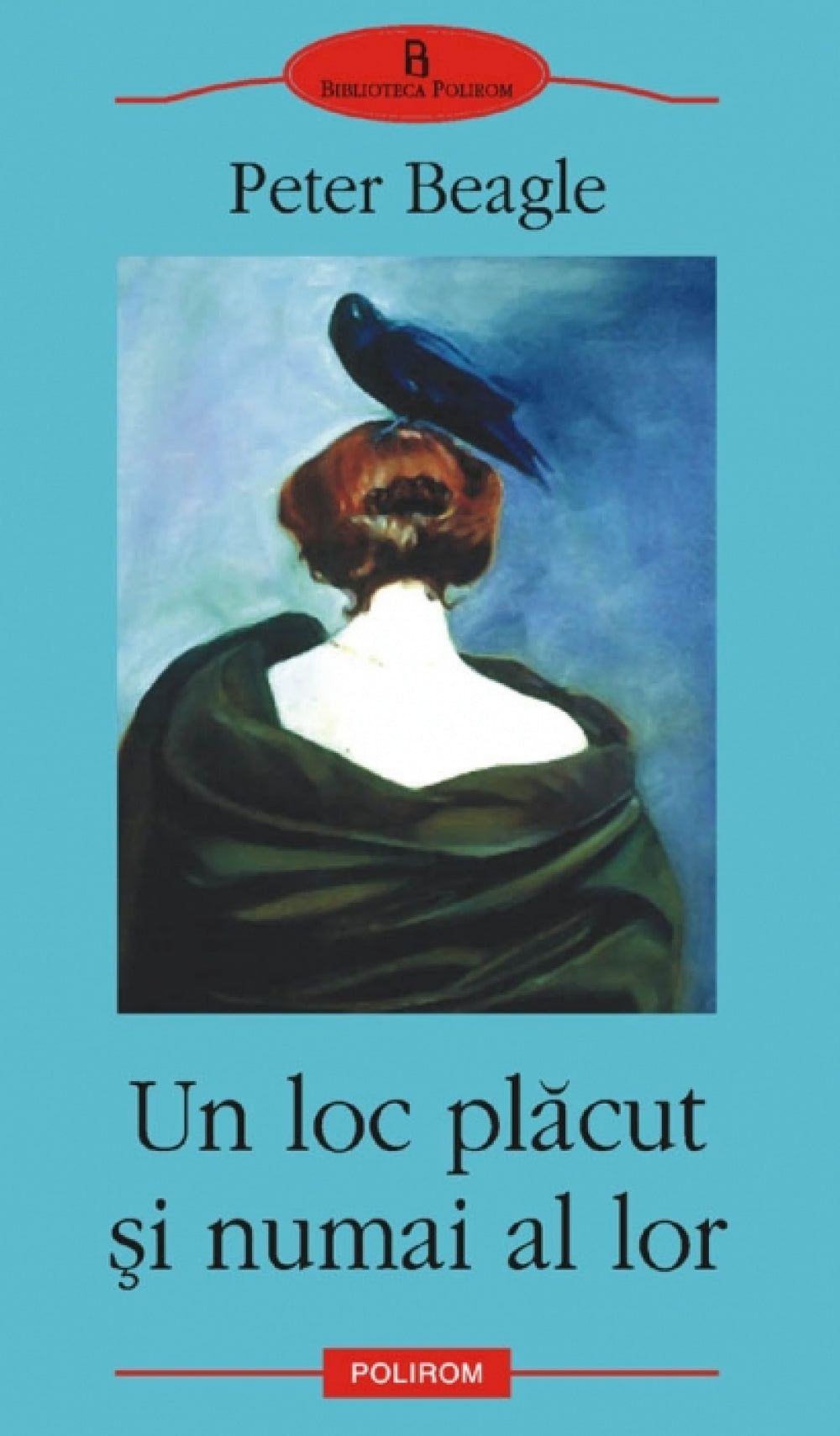 Un loc placut si numai al lor - Peter Beagle