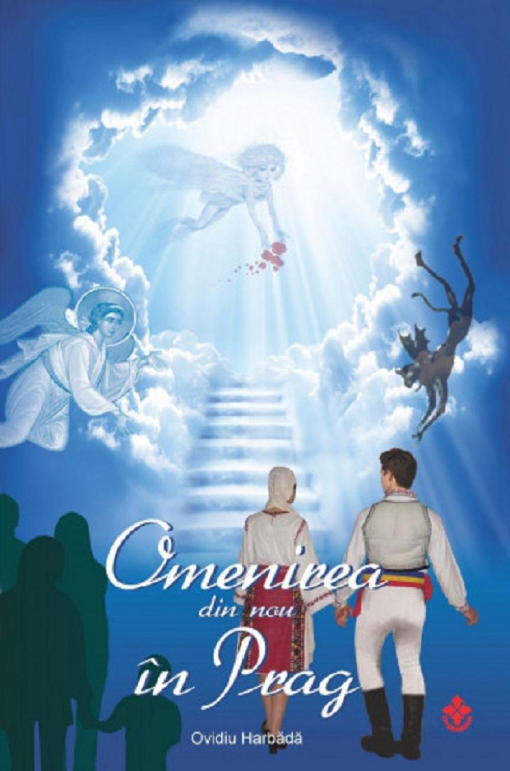 Omenirea din nou in Prag - Ovidiu Harbada