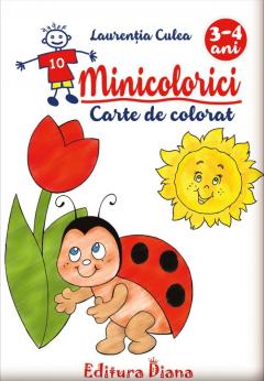 Minicolorici 3-4 ani - Carte de colorat - Laurentia Culea