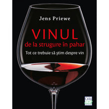 Încarcă imaginea în vizualizatorul Galerie, Vinul - de la strugure in pahar - Jens Priewe
