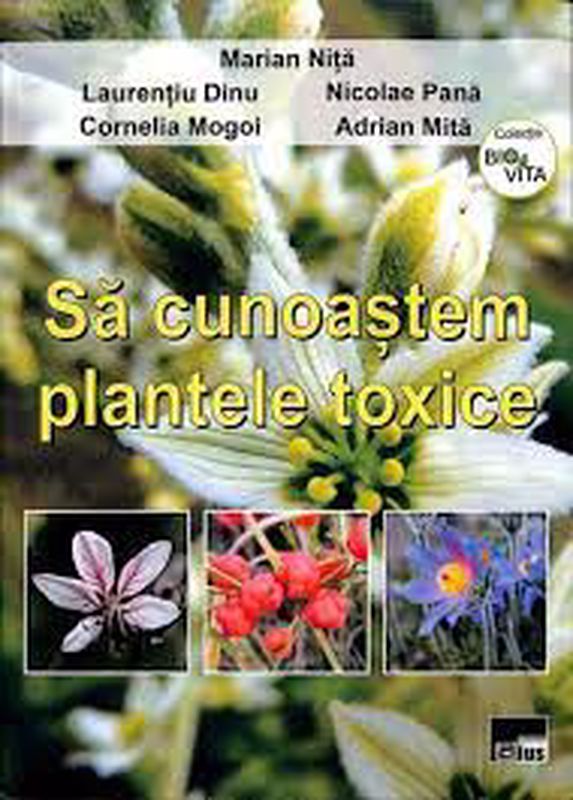 Marian Nita Sa cunoastem plantele toxice