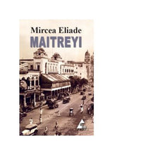 Încarcă imaginea în vizualizatorul Galerie, Maitreyi - Mircea Eliade
