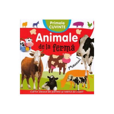 Animale de la ferma. Primele cuvinte
