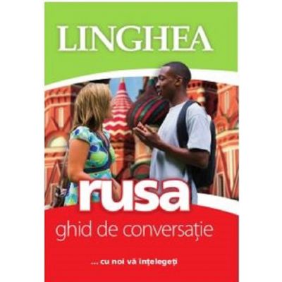Ghid de conversatie roman-rus... cu noi va intelegeti