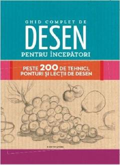 GHID COMPLET DE DESEN PENTRU INCEPATORI