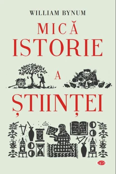 Mica istorie a stiintei, William Bynum