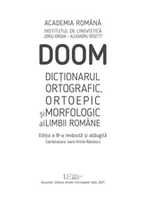 Încarcă imaginea în vizualizatorul Galerie, DOOM 3. Dictionarul Ortografic Ortoepic Morfologic al Limbii Romane
