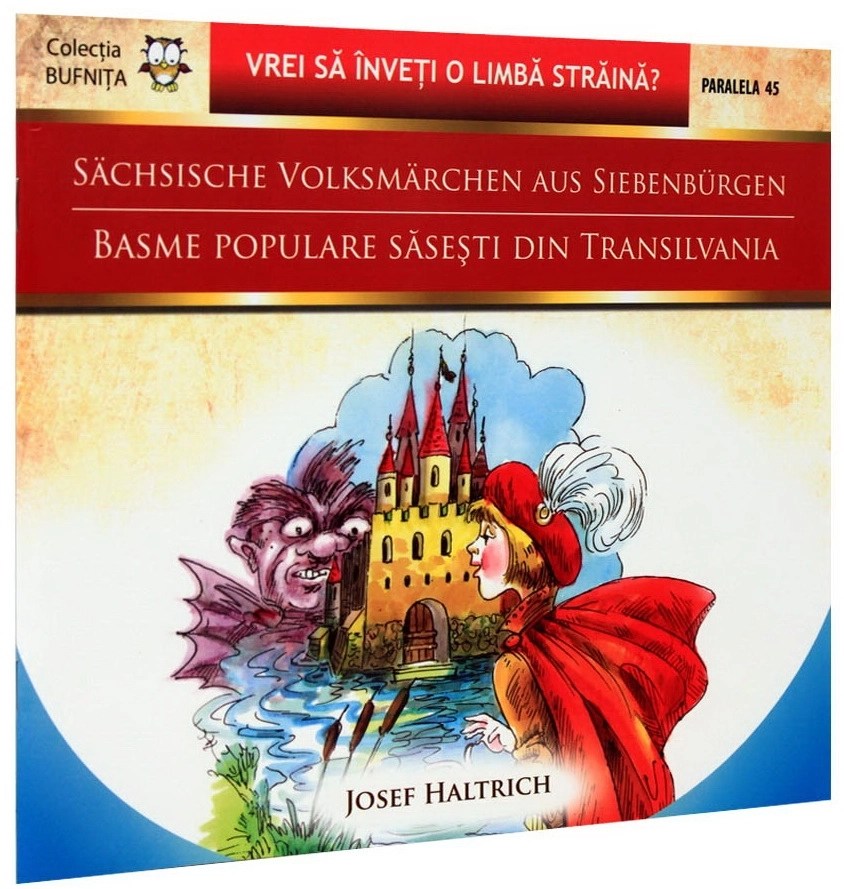 Basme Populare Sasesti Din Transilvania - Josef Haltrich