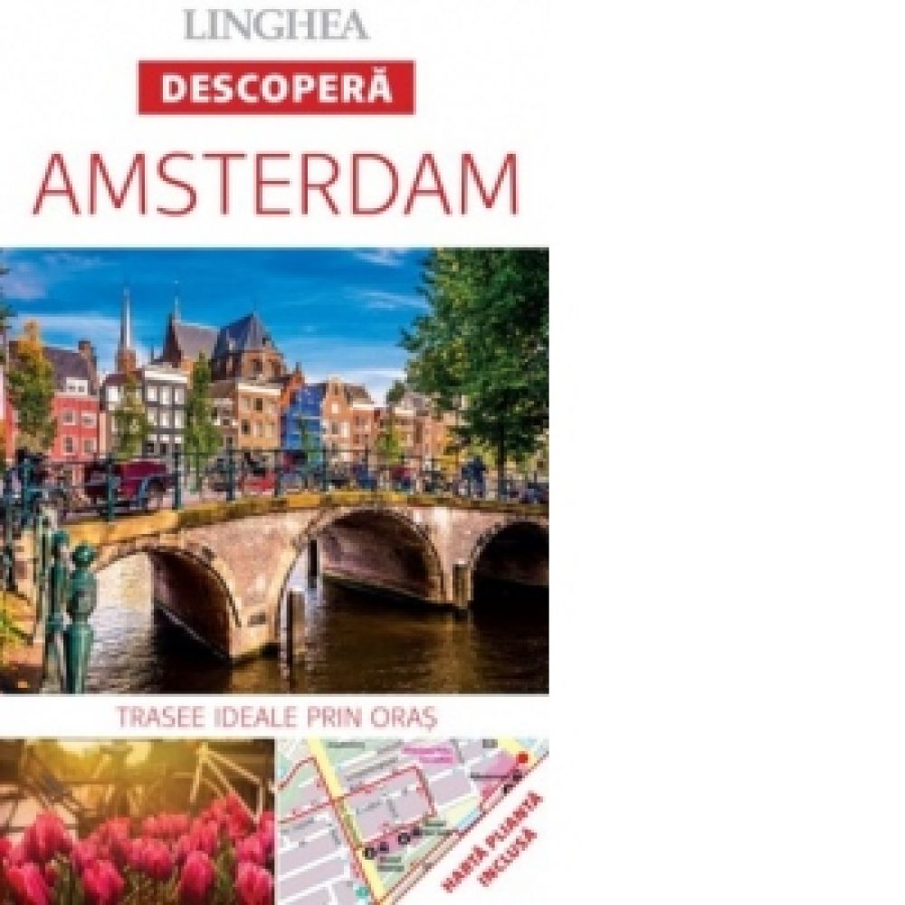 Descopera Amsterdam (editia I)