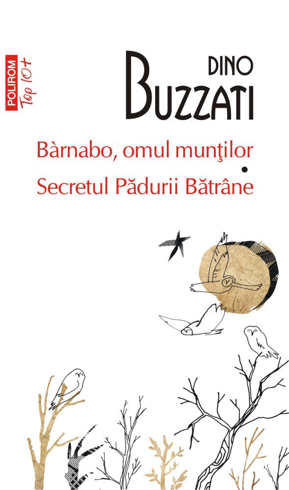 Barnabo, omul muntilor. Secretul Padurii Batrane editie de buzunar, Dino Buzzati, Polirom