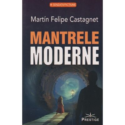 Mantrele Moderne - Martin Felipe Castagnet