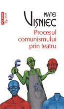 Încarcă imaginea în vizualizatorul Galerie, Procesul comunismului prin teatru Matei Visniec
