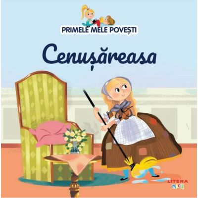Primele mele povesti. Cenusareasa