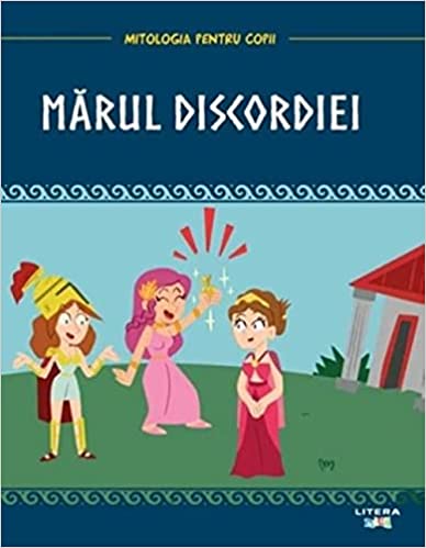 Mitologia.Marul discordiei