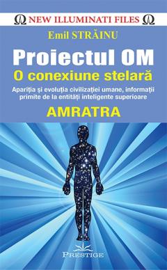 Proiectul om, o conexiune stelara - Emil Strainu