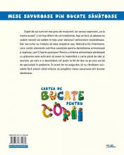 Încarcă imaginea în vizualizatorul Galerie, Cartea de bucate pentru copii. Retete pentru mamici si bunici - Maria Cristea Soimu
