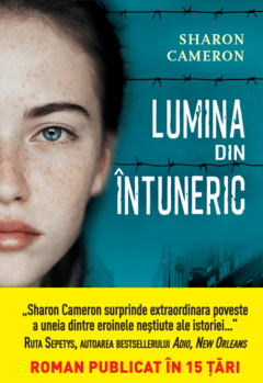 Lumina din intuneric - Sharon Cameron