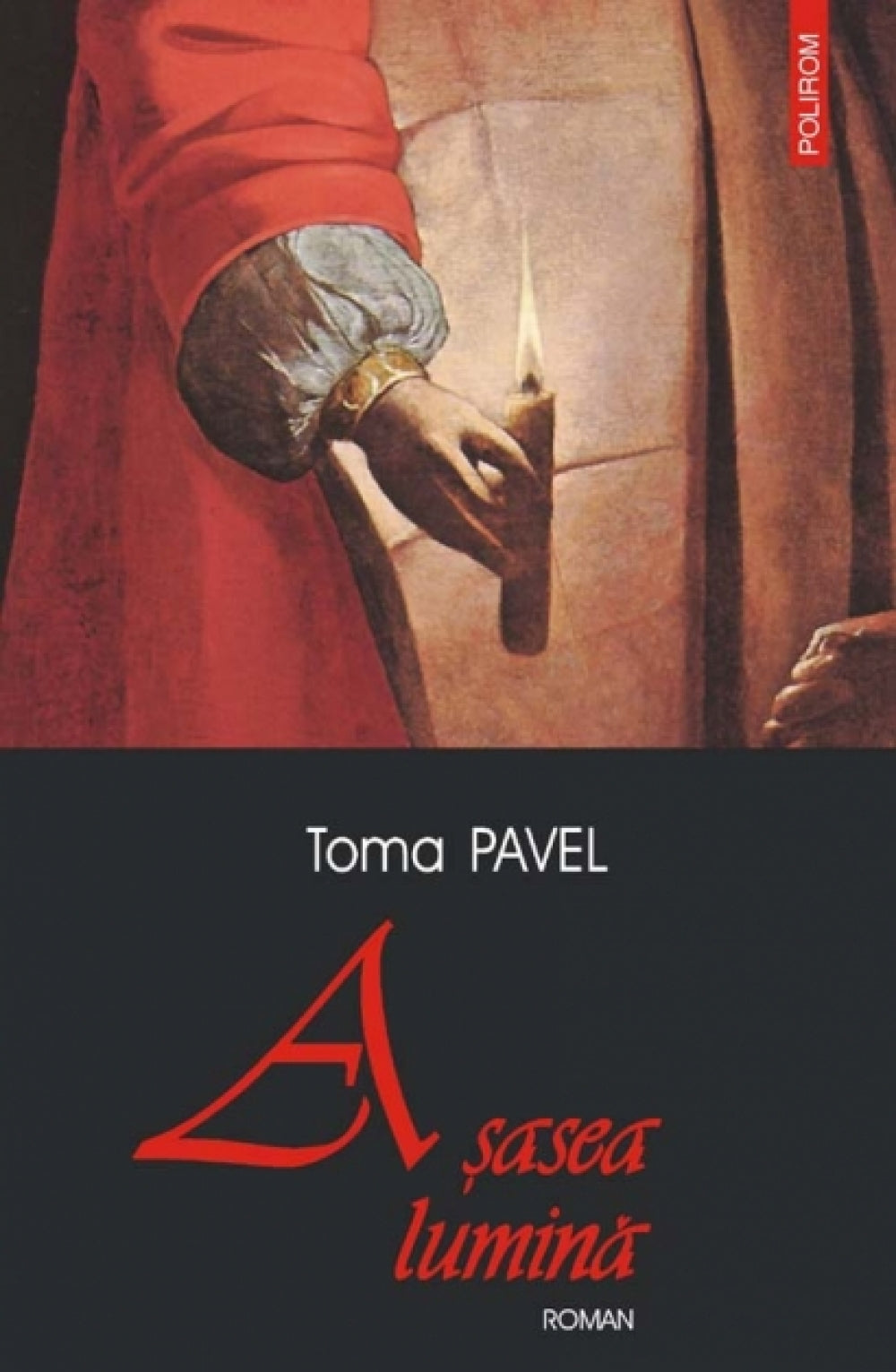 A sasea lumina - Toma Pavel