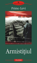 Încarcă imaginea în vizualizatorul Galerie, Armistitiul - Primo Levi
