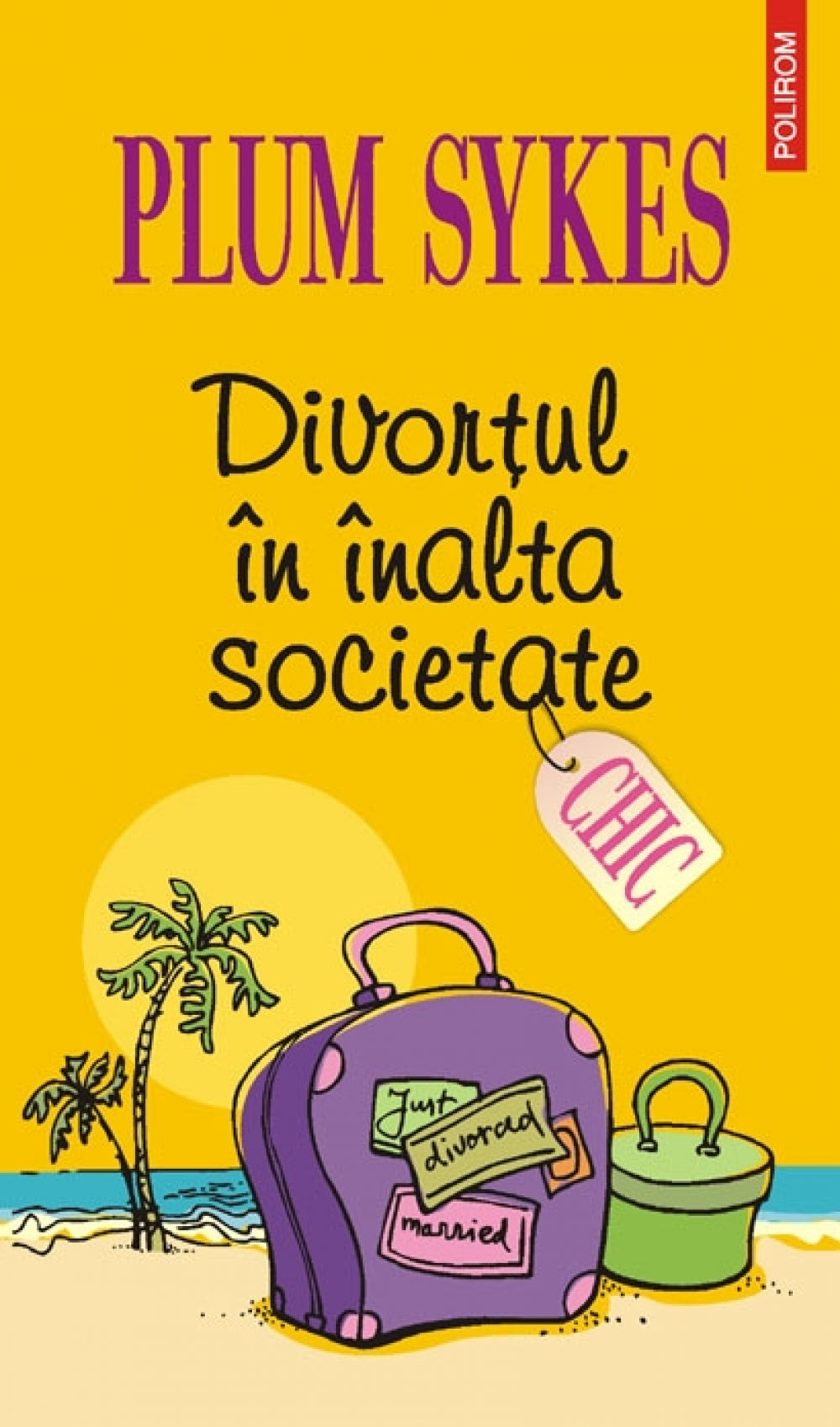 Divortul in inalta societate - Plum Sykes