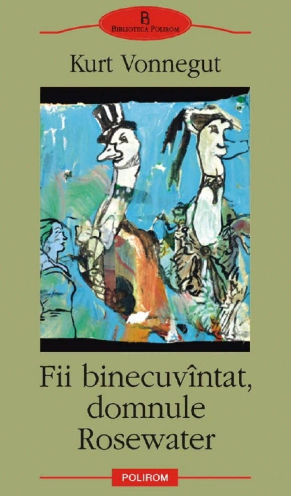 Fii binecuvantat, domnule Rosewater - Kurt Vonnegut