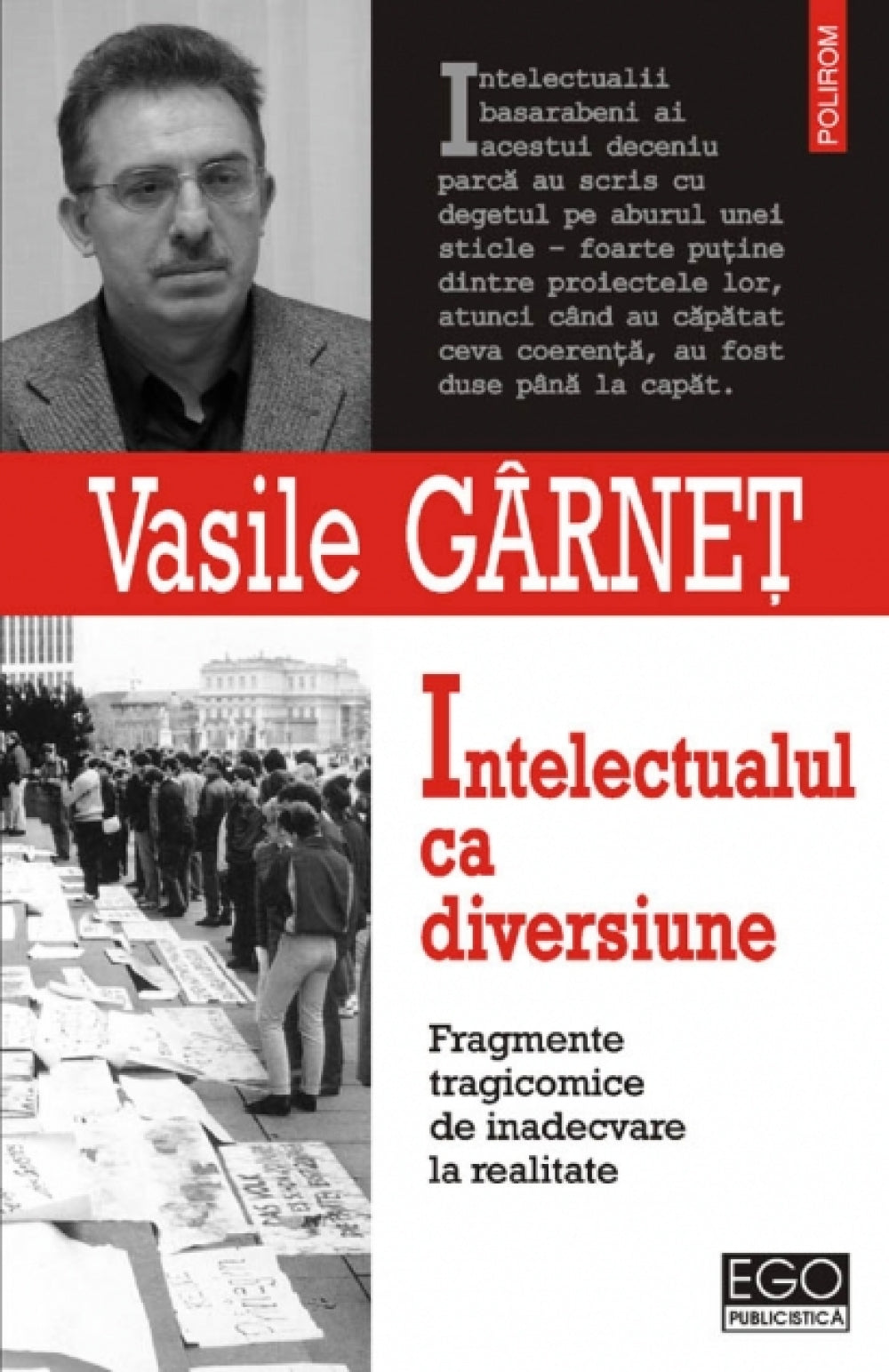 Intelectualul ca diversiune - Vasile Garnet