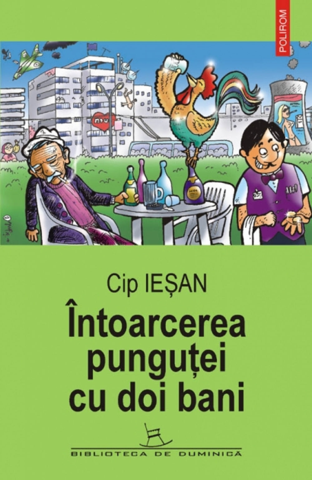 Intoarcerea pungutei cu doi bani - Cip Iesan