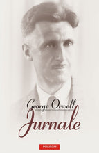 Încarcă imaginea în vizualizatorul Galerie, Jurnale - George Orwell
