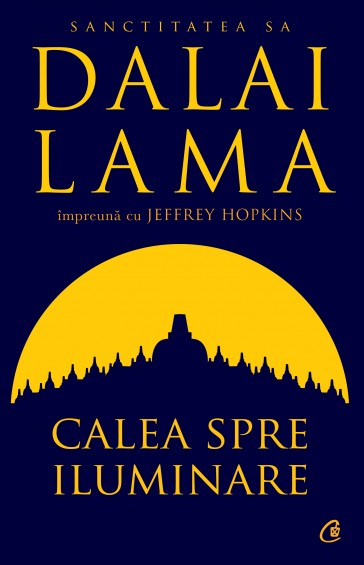 Calea spre iluminare de Dalai Lama , Jeffrey Hopkins