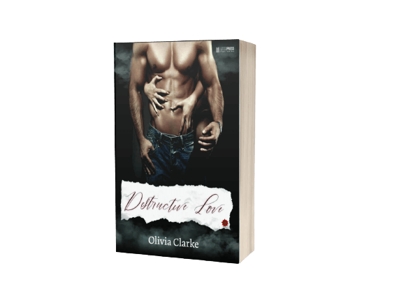 Destructive love – Olivia Clarke